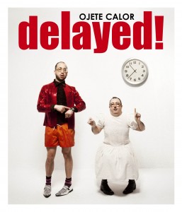 cover_Ojete_Calor_Delayed_2013